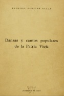 Danzas y cantos populares de la Patria Vieja